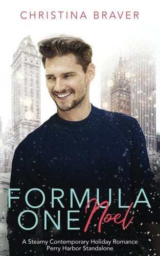 Formula One Noel: A Steamy Contemporary Holiday Romance (Perry Harbor Standalone)